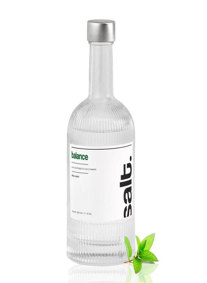 Salt. Oral Care Balance Mouthwash - 330ml | Natural Alkaline Probiotic Mouthwash with Basil Mint | pH-Balancing, Plaque-Targeting, Alcohol-Free Oral Care - Image 1
